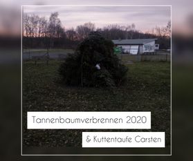 Tannenbaumverbrennen 2020 & Kuttentaufe Carsten